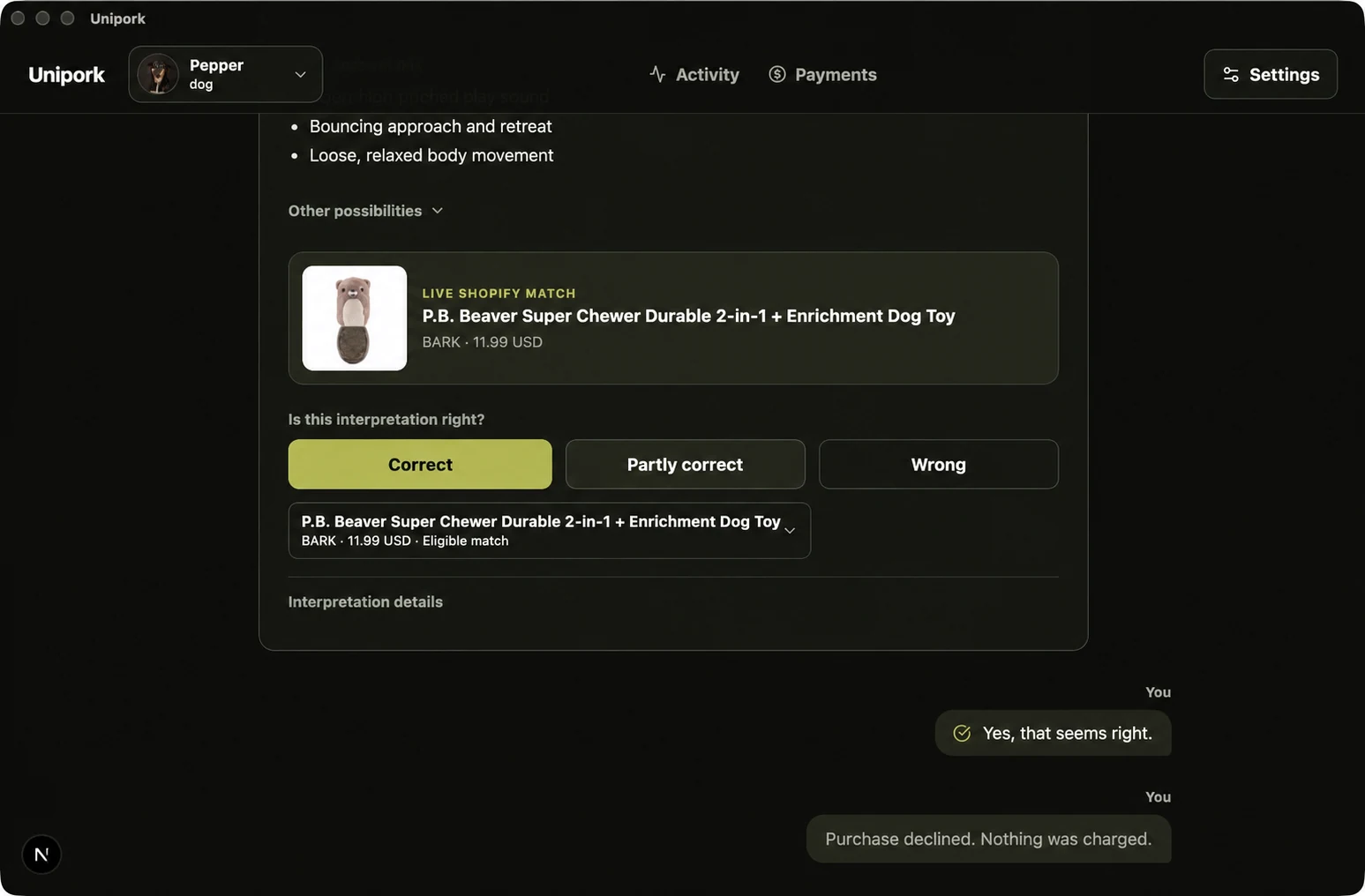 The Unipork Mac test app with Pepper the dog, a dog toy suggestion, Correct, Partly correct and Wrong feedback buttons, and a declined purchase. Nothing was charged.